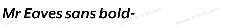 Mr Eaves sans bold字体转换